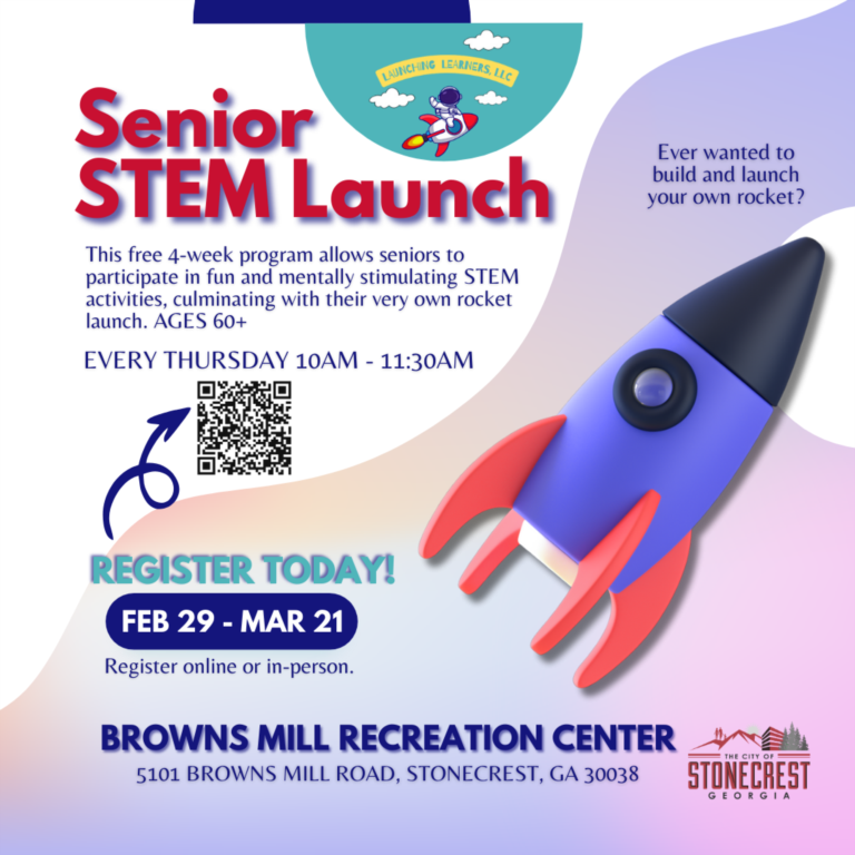 Senior STEM Launch - February 29th - March 21 (Register TODAY!)